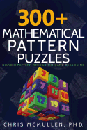 300+ Mathematical Pattern Puzzles: Number Pattern Recognition & Reasoning
