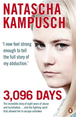 3096 Days - Kampusch, Natascha