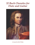 32 Bach Chorales for Flute and Guitar