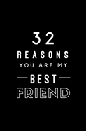 32 Reasons You Are My Best Friend: Fill In Prompted Memory Book