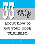 33 FAQ about how to get your book published