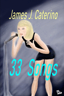 33 Songs: Original songs by the author of "Pop Star" and "Super Hornet 1942"