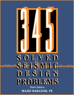 345 Solved Seismic Design Problems