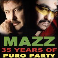 35 Years of Puro Party - Mazz