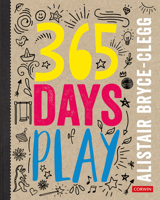 365 Days of Play - Bryce-Clegg, Alistair