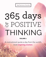 365 Days of Positive Thinking: Volume 2