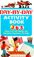 365 Fun Activities for Parents, Teachers, and Kids