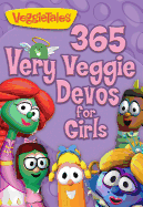365 Very Veggie Devos for Girls - Deluxe Edition Padded Hardcover: VeggieTales