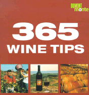 365 Wine Tips - Dumont Monte (Creator)