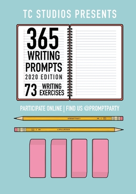 365 Writing Prompts: 2020 Edition - Johnson, Jaz (Editor), and Tate, Brandon (Editor)
