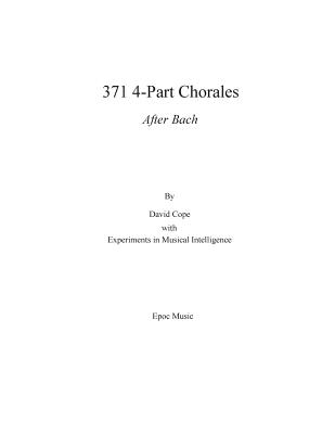 371 Chorales - Intelligence, Experiments in Musical, and Cope, David