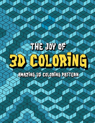 3D Coloring: 3D Activity Book 3D Coloring Book - Diamond, Iben