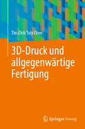 3d-Druck Und Allgegenwrtige Fertigung