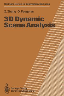 3D Dynamic Scene Analysis: A Stereo Based Approach - Zhang, Zhengyou, and Faugeras, Olivier