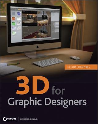 3D for Graphic Designers - Connell, Ellery