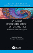 3D Image Reconstruction for CT and PET: A Practical Guide with Python