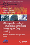 3D Imaging Technologies-Multidimensional Signal Processing and Deep Learning: Methods, Algorithms and Applications, Volume 2