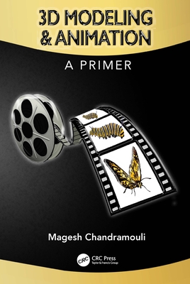 3D Modeling & Animation: A Primer - Chandramouli, Magesh