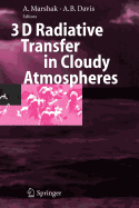 3D Radiative Transfer in Cloudy Atmospheres