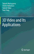 3D Video and Its Applications