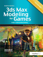 3ds Max Modeling for Games: Volume II: Insider's Guide to Stylized Game Character, Vehicle and Environment Modeling