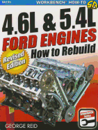 4.6l & 5.4l Ford Engines - Revised: How to Rebuild - Revised Edition