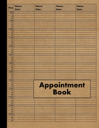 4 Column Appointment Book: Large 4 Column Schedule Book - 120 Pages 15 Minute Increments - Undated Four Column Notebook Planner