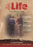 4 Life: Values for Living in God's Kingdom