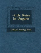 -4.Th. Reise in Ungarn