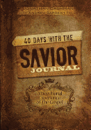 40 Days with the Savior Journal