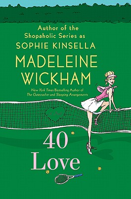 40 Love - Wickham, Madeleine