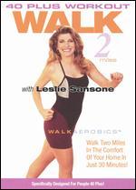 40 Plus Workout Walk with Leslie Sansone