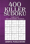 400 Killer Sudoku: Very Easy Killer Sudoku Puzzles