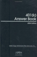 401(k) Answer Book, 2004 Edition