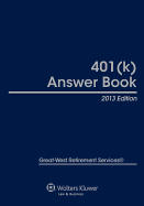 401(k) Answer Book, 2013 Edition