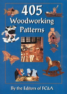 405 Woodworking Patterns - FC&A Publishing (Creator)