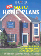 409 Small Home Plans: Complete Plans for Homes 800 to 2,300 Square Feet