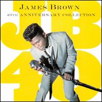 40th Anniversary Collection - James Brown