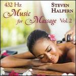 432 Hz Music for Massage, Vol. 2