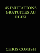 45 Initiations Gratuites Au Reiki
