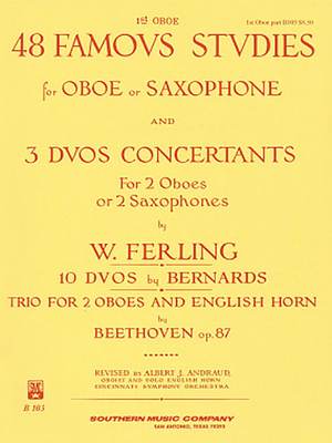 48 Famous Studies, (1st and 3rd Part): Oboe - Melodious Etudes with Oboe and Saxophone Sheet Music - Oboe and Saxophone Duet Book with 3 Duos Concertants - Ferling, Franz Wilhelm (Composer), and Andraud, Albert