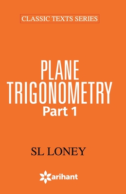 49011020plane Trigonometry Part-1 - Loney, S.L.