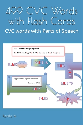 499 CVC Words with Flash Cards: CVC words with Parts of Speech - M, Kavitha