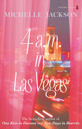 4am in Las Vegas - Jackson, Michelle