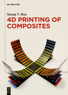 4D Printing of Composites