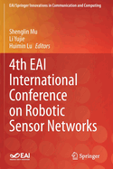 4th Eai International Conference on Robotic Sensor Networks