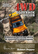 4WD Glovebox Guide: Essential Driving Skills and Recovery Techniques