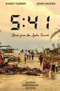 5: 41: Stories from the Joplin Tornado (10th Anniversary Edition)