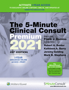 5-Minute Clinical Consult 2021 Premium: 1-Year Enhanced Online Access + Print