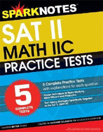 5 Practice Tests for the SAT II Math IIc (Sparknotes Test Prep) - Sparknotes Editors, and Sparknotes (Creator)